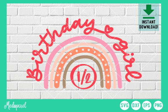 1 2 Half Birthday Girl Rainbow Svg Graphics