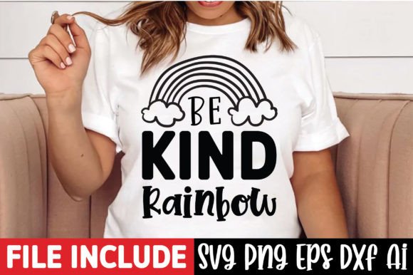 Be Kind Rainbow SVG Cut File