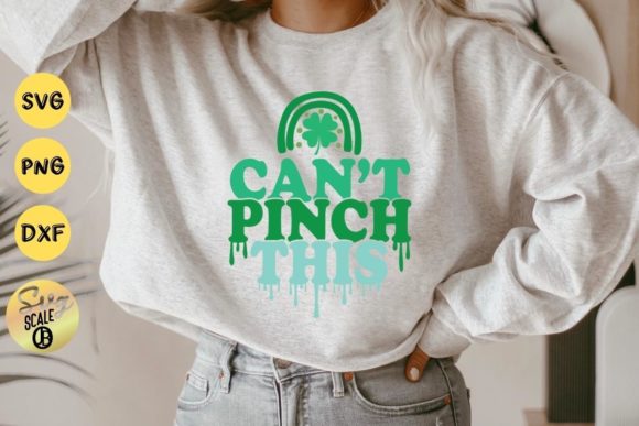 Can't Pinch This Rainbow Drip Graphics for T-Shirt Designs